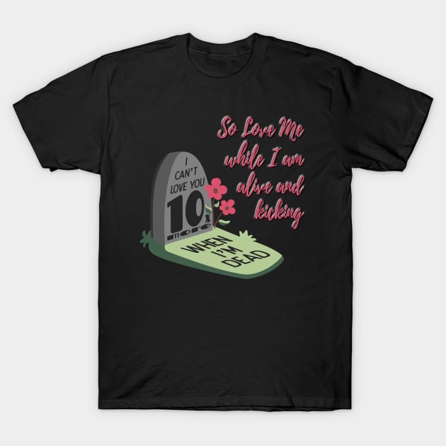 Love 10x More - v2 T-Shirt by Alexandrea 